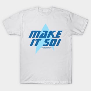 Star Trek: Make It So T-Shirt